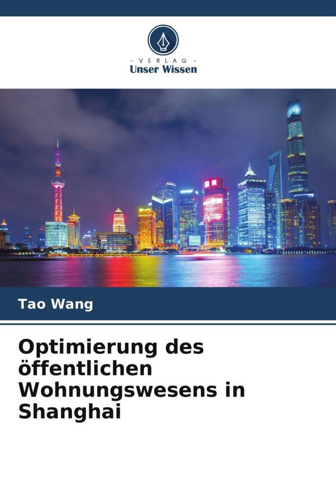 Optimierung des öffentlichen Wohnungswesens in Shanghai