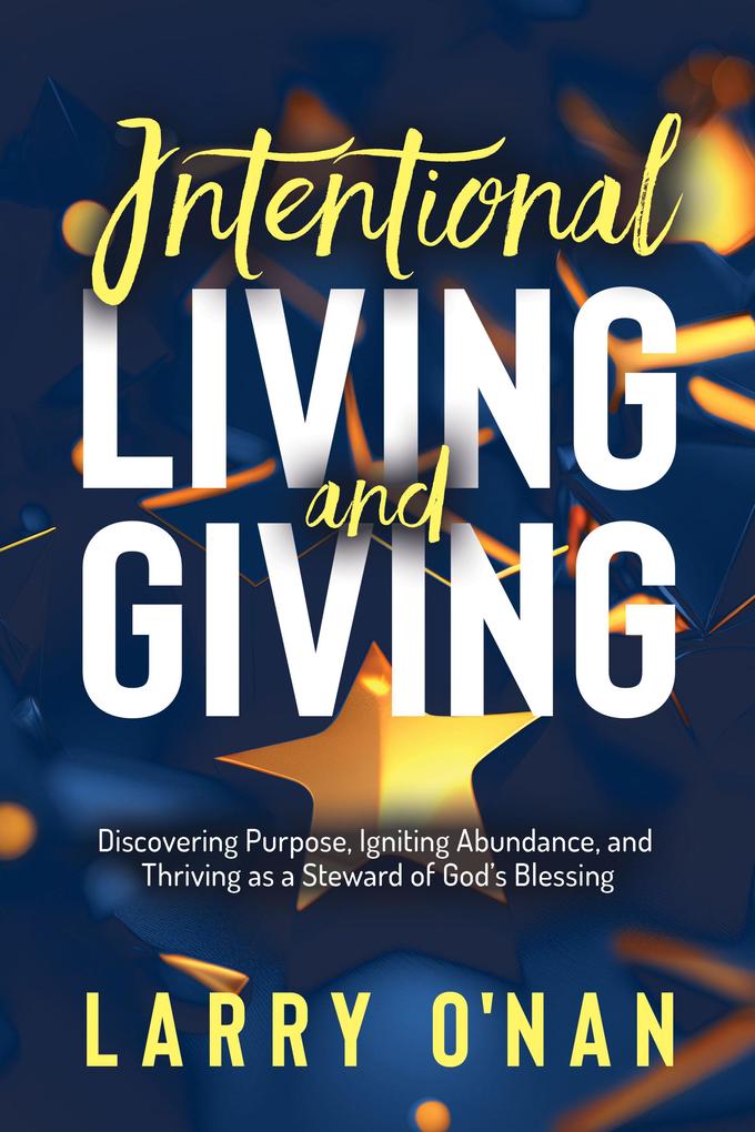 Intentional Living and Giving