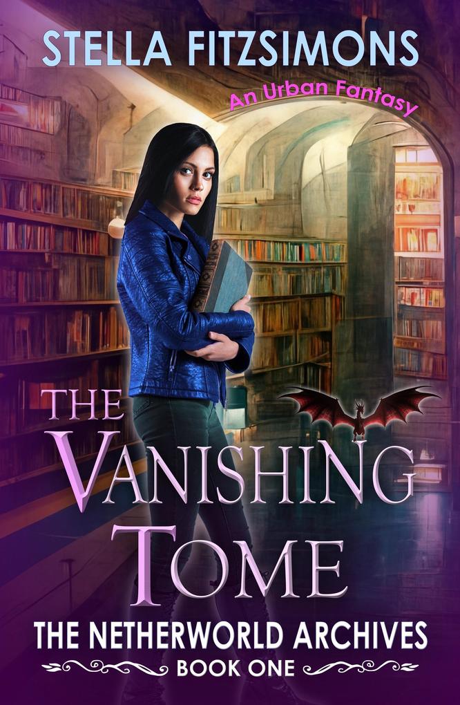 The Vanishing Tome (The Netherworld Archives #1)