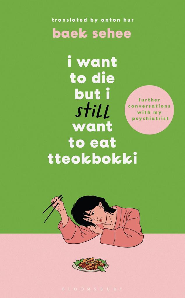 Bloomsbury eBooks Uk I Want To Die But I Still Want To Eat Tteokbokki