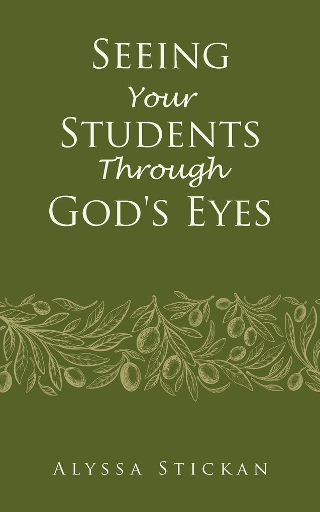 Seeing Your Students Through God‘s Eyes