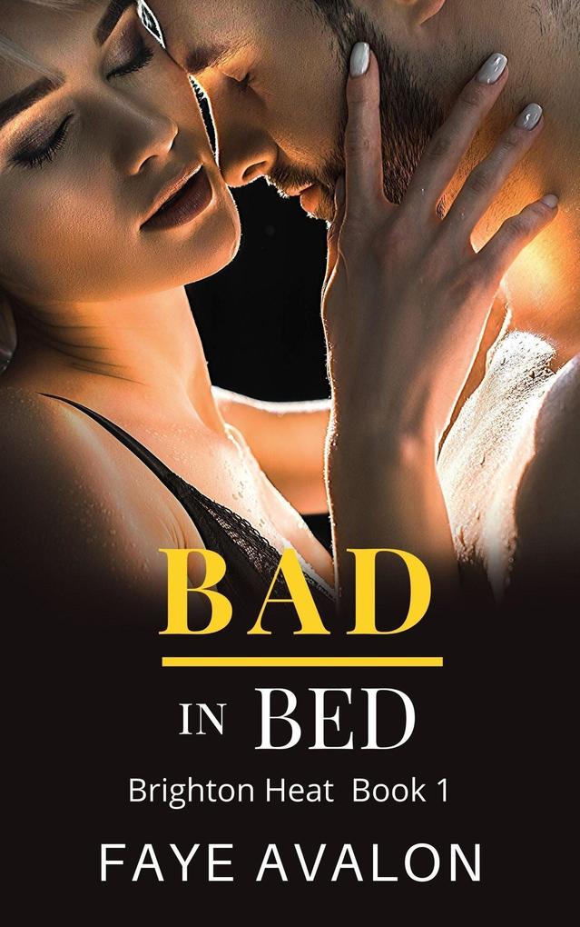 Bad in Bed (Brighton Heat #1)