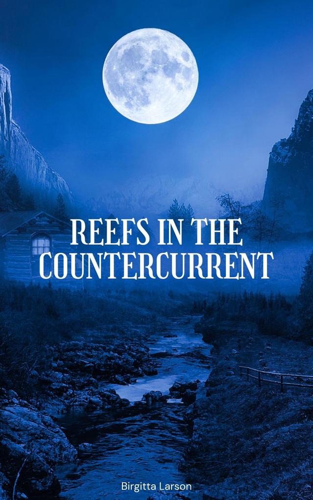 Reefs in the Countercurrent