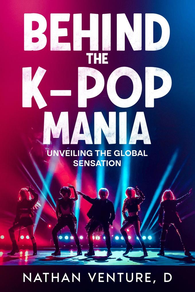 Behind the K-pop Mania
