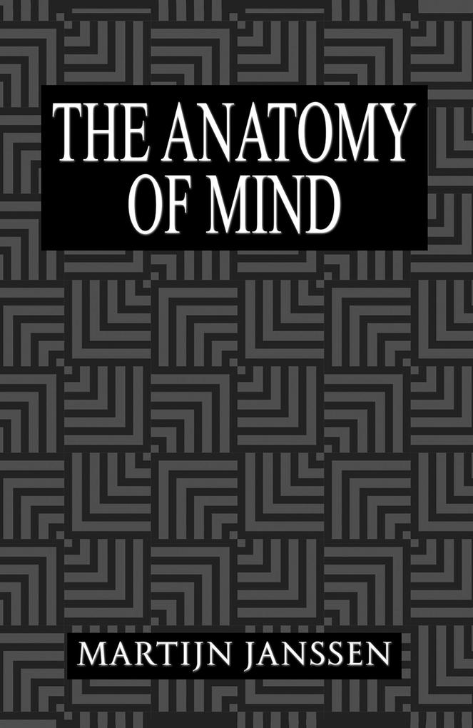 Anatomy of Mind