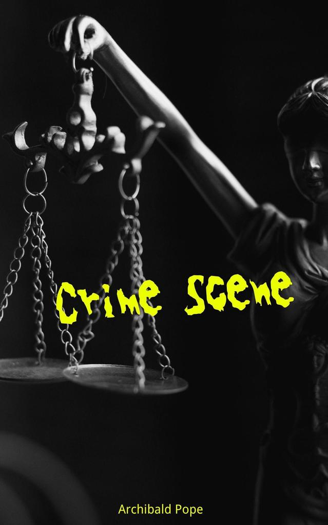 Crime Scene (Uncover the secrets #1)