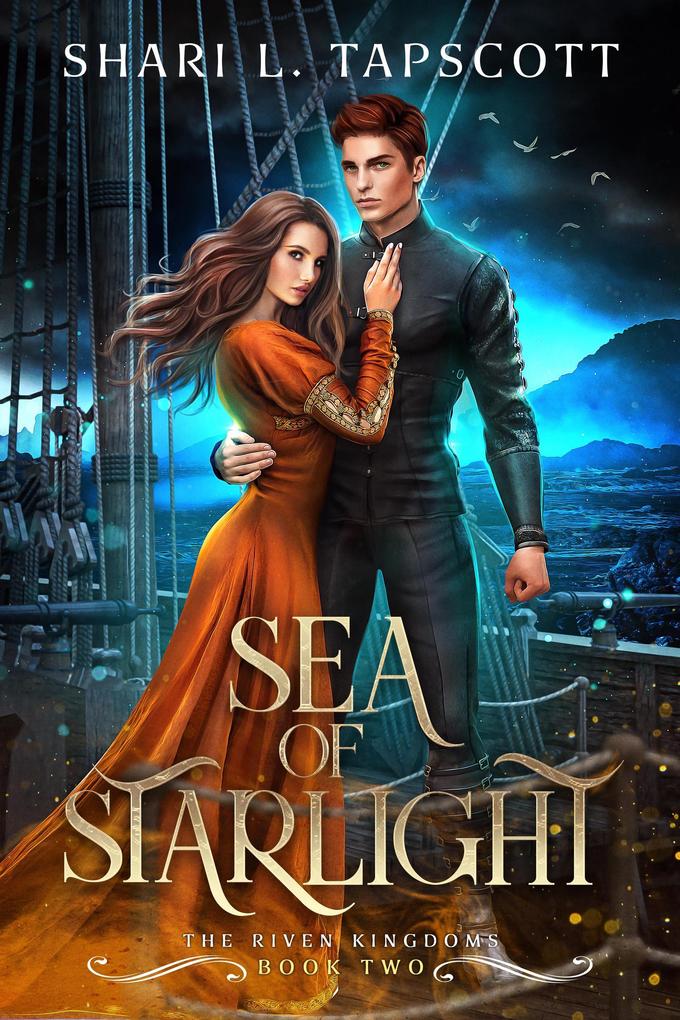 Sea of Starlight (The Riven Kingdoms #2)
