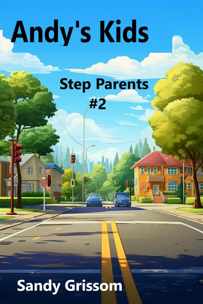 Andy's Kids (Step Parents #2)