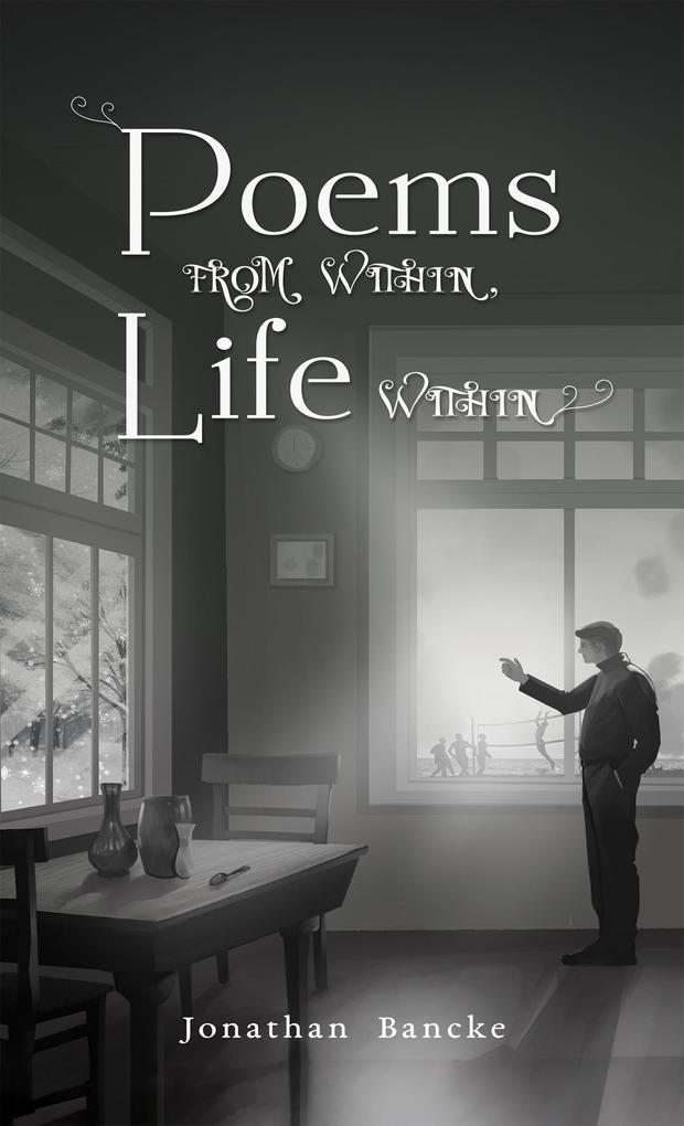 Poems from Within Life Within