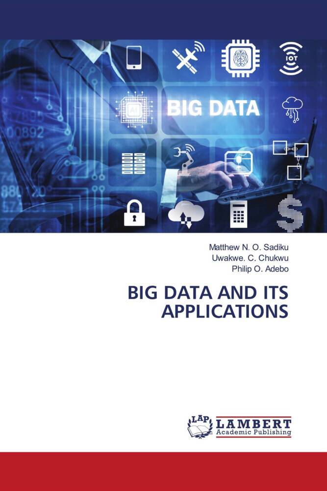 BIG DATA AND ITS APPLICATIONS