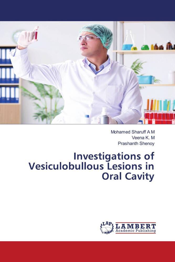 Investigations of Vesiculobullous Lesions in Oral Cavity