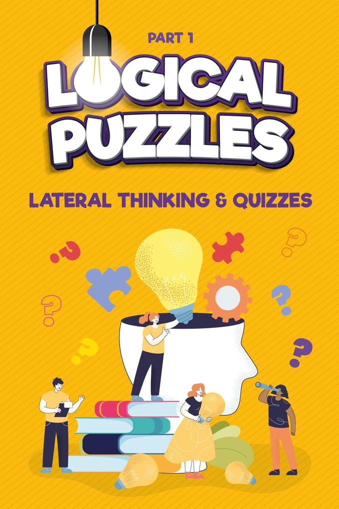 Lateral Thinking Logical Puzzles and Quizzes Part 1 (Left Brain Training Games)