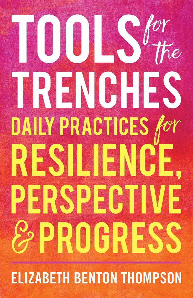 Tools for the Trenches