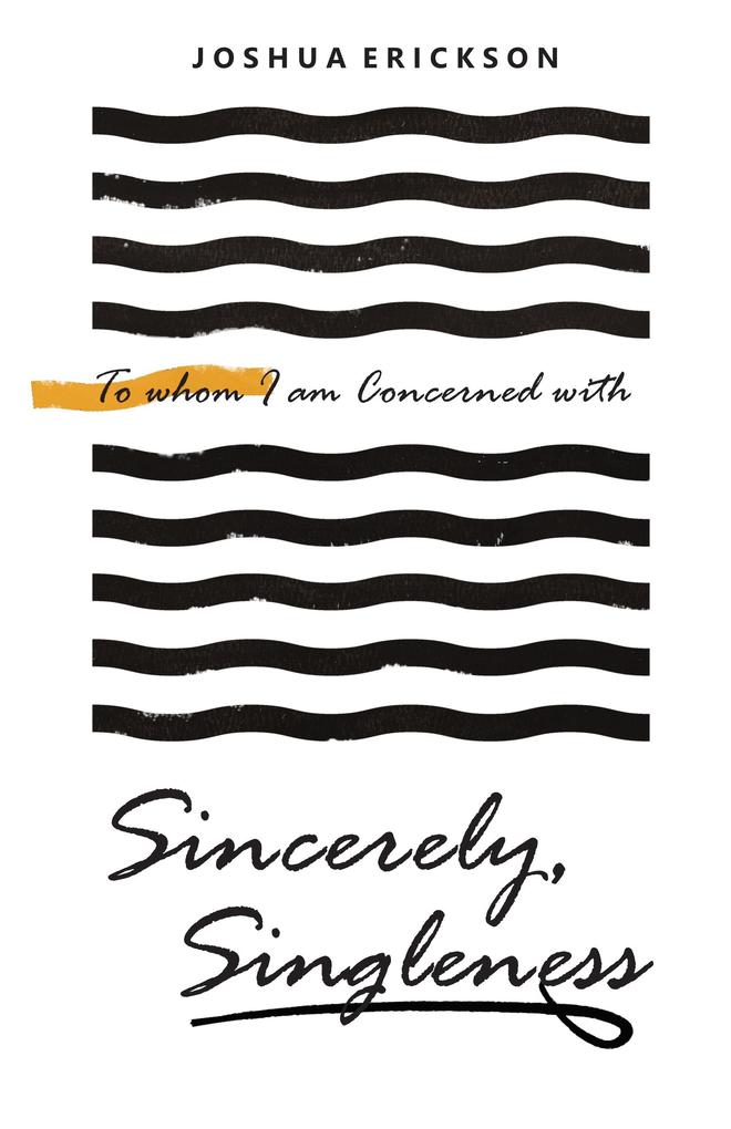 Sincerely Singleness