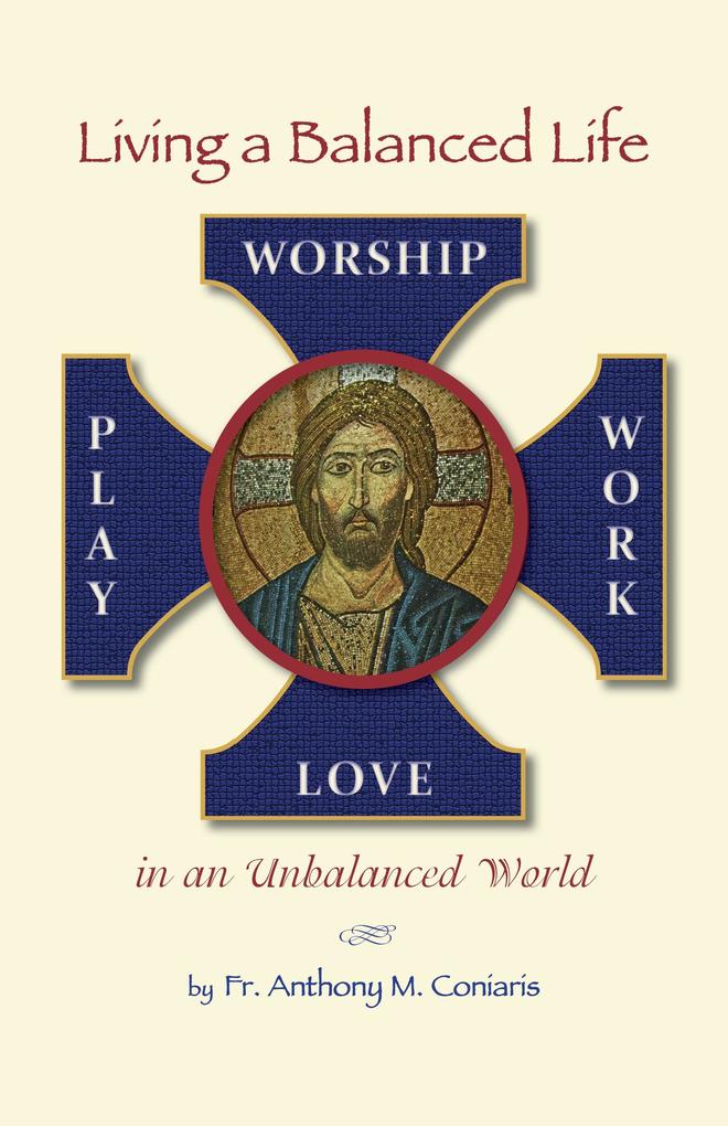 Living a Balanced Life in an Unbalanced World