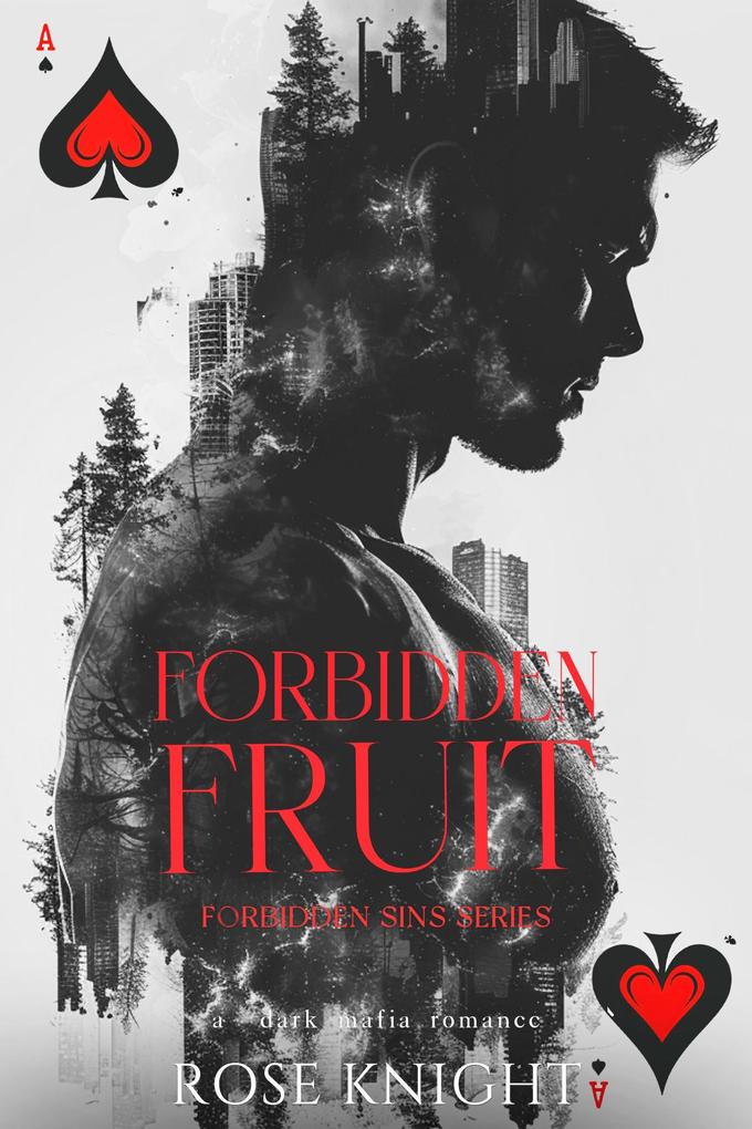 Forbidden Fruit: Dark Mafia Romance (Forbidden Sin #1)
