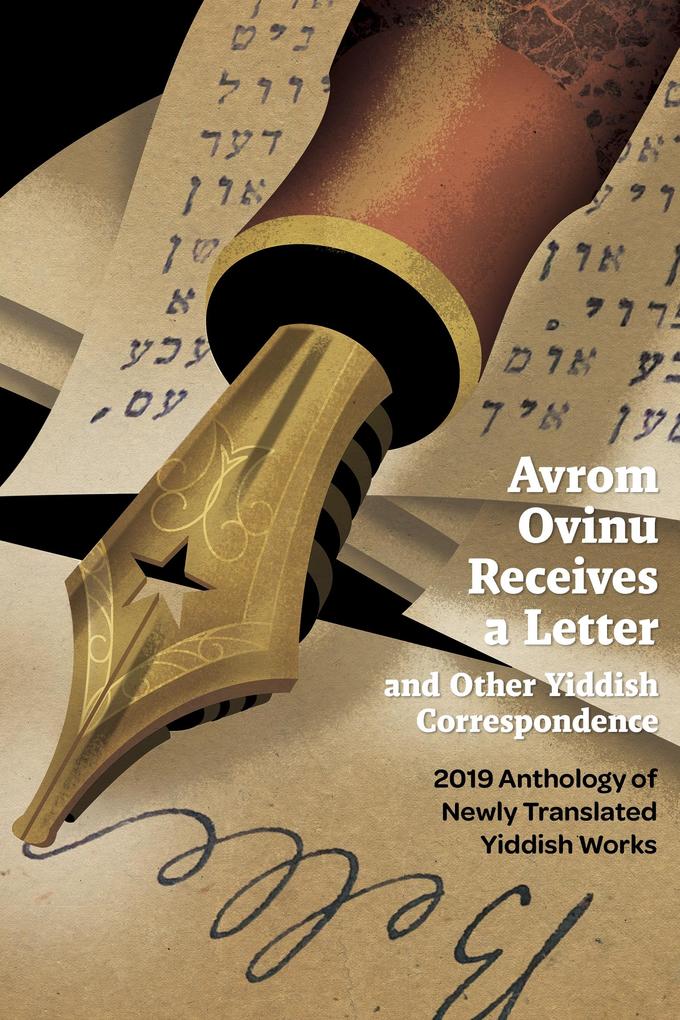 Avrom Ovinu Receives a Letter and Other Yiddish Correspondence