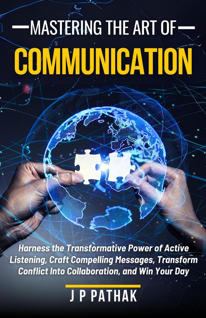 Mastering The Art of Communication (Rise and Thrive #5)