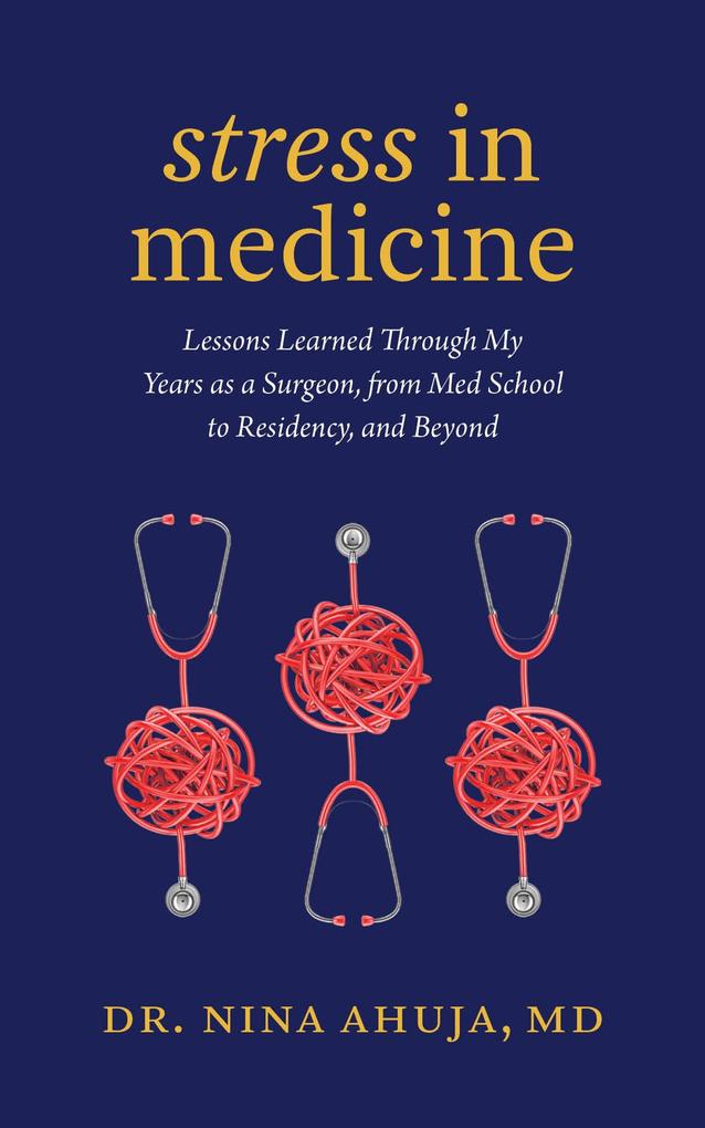 Stress in Medicine