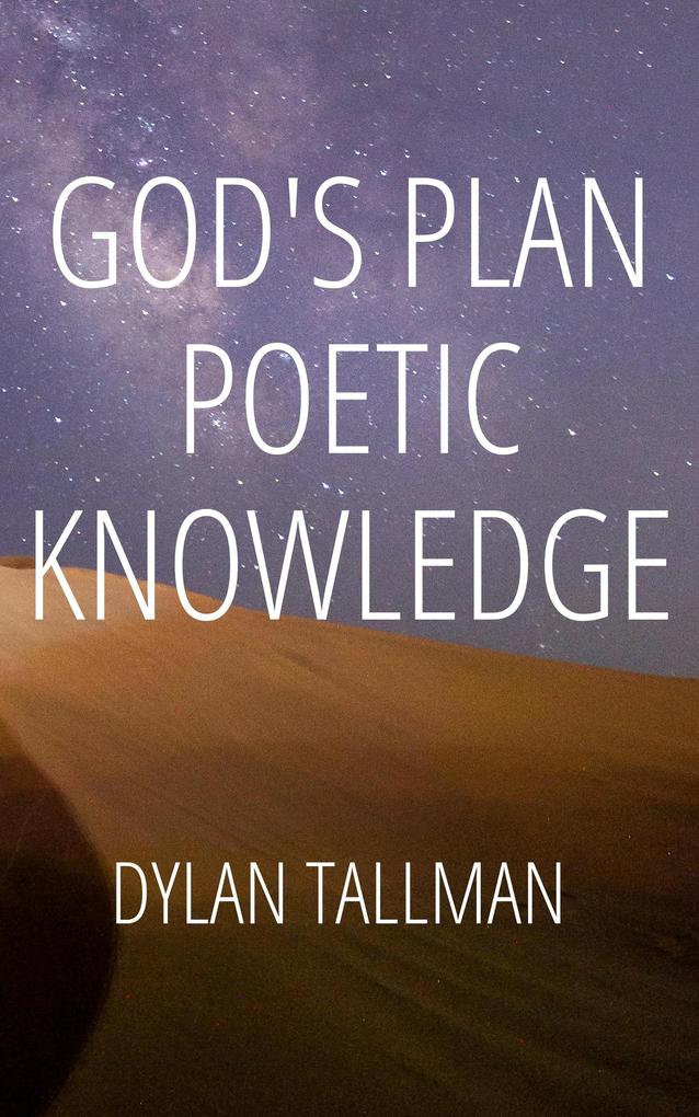 God‘s Plan Poetic Knowledge
