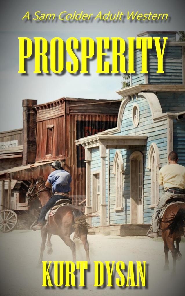 Prosperity (Sam Colder: Bounty Hunter #11)