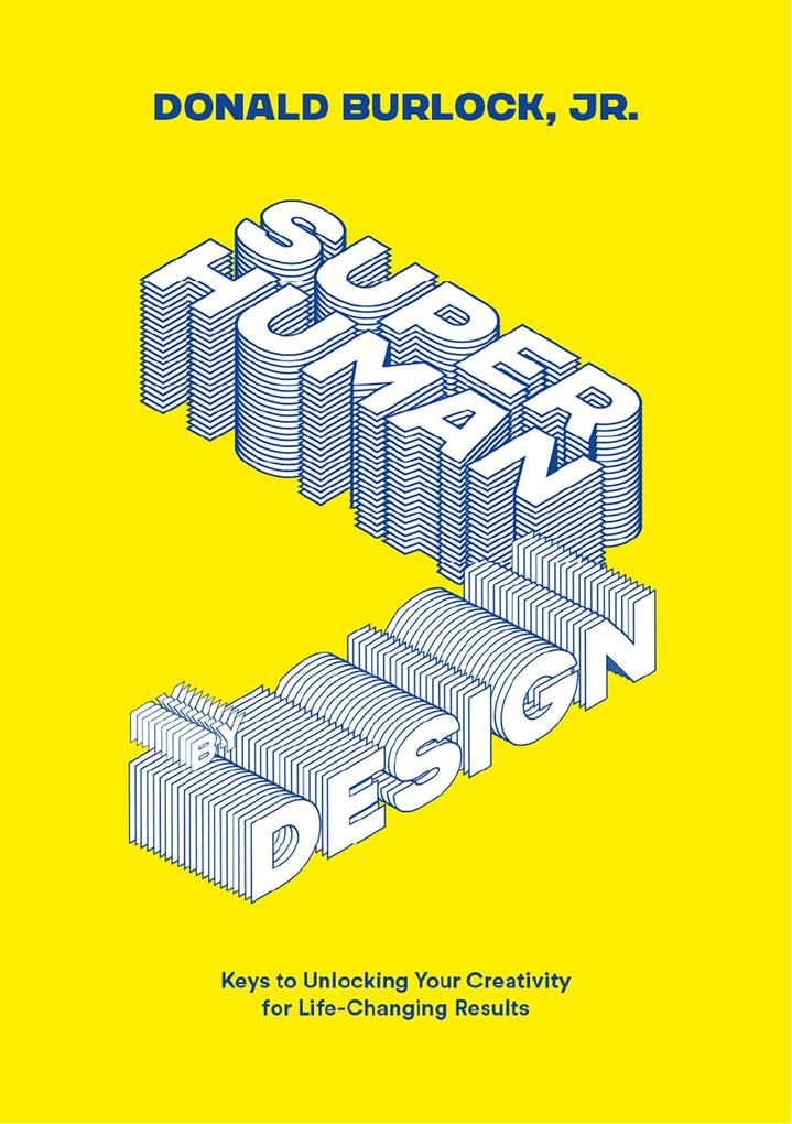 Superhuman by Design