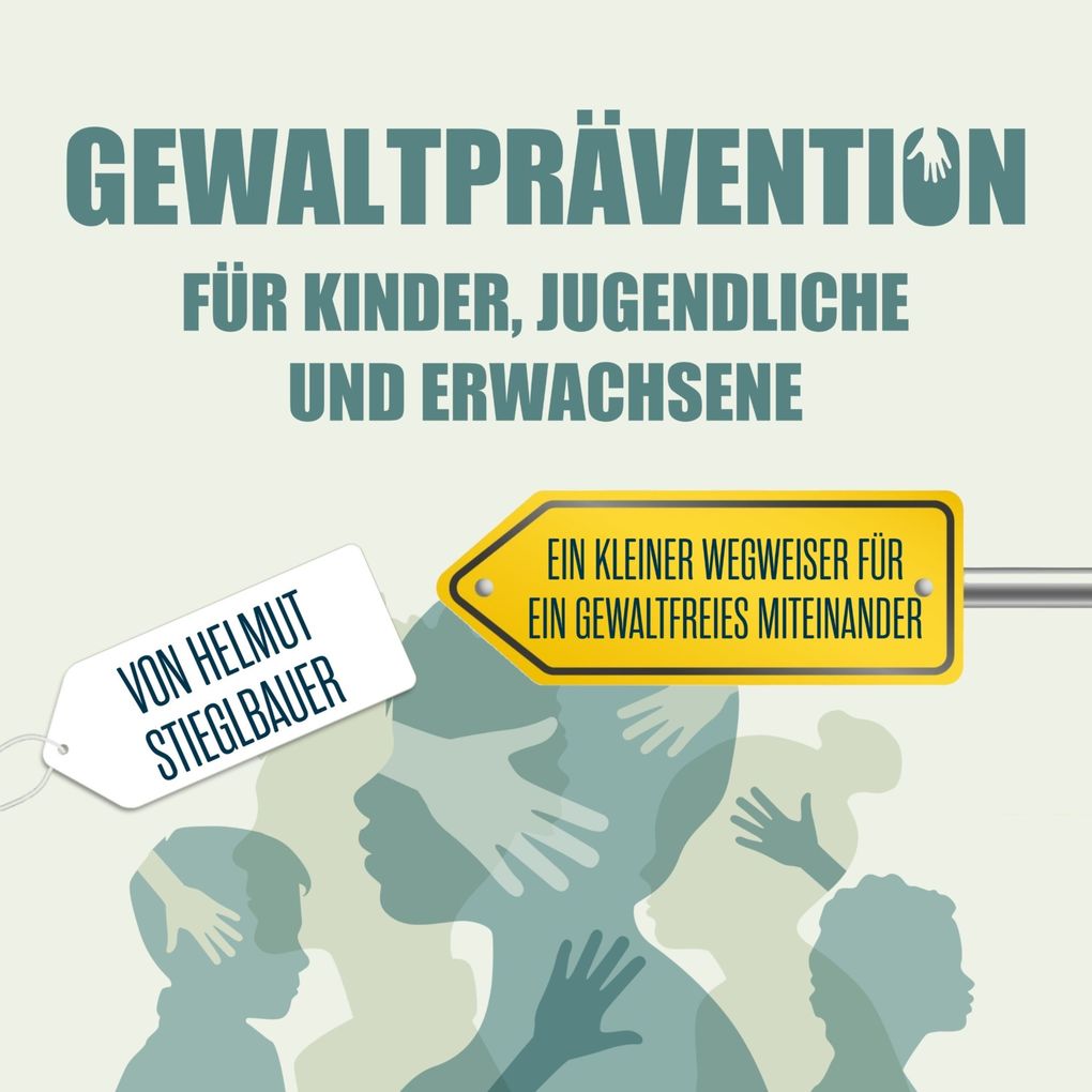 Gewaltpravention fur Kinder Jugendliche und Erwachsene