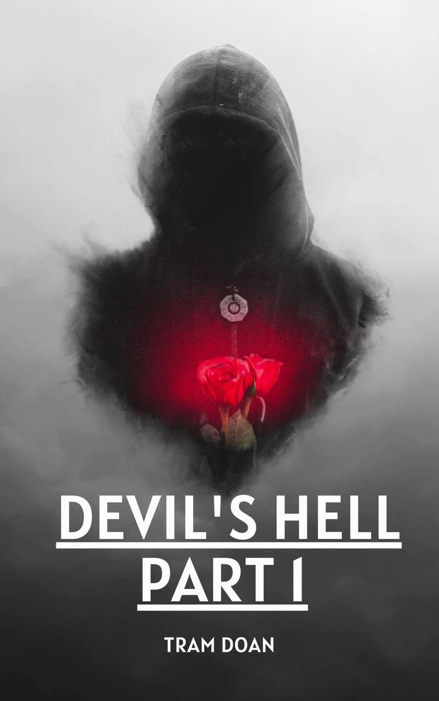 Devil‘s Hell Part 1