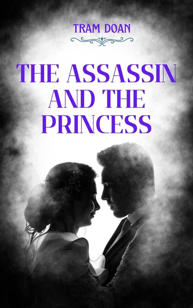 The Assassin and the Princess