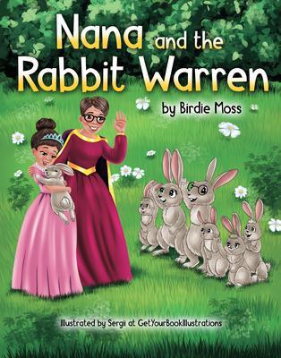 The Adventures of Princess Charlotte - Nana and the Rabbit Warren