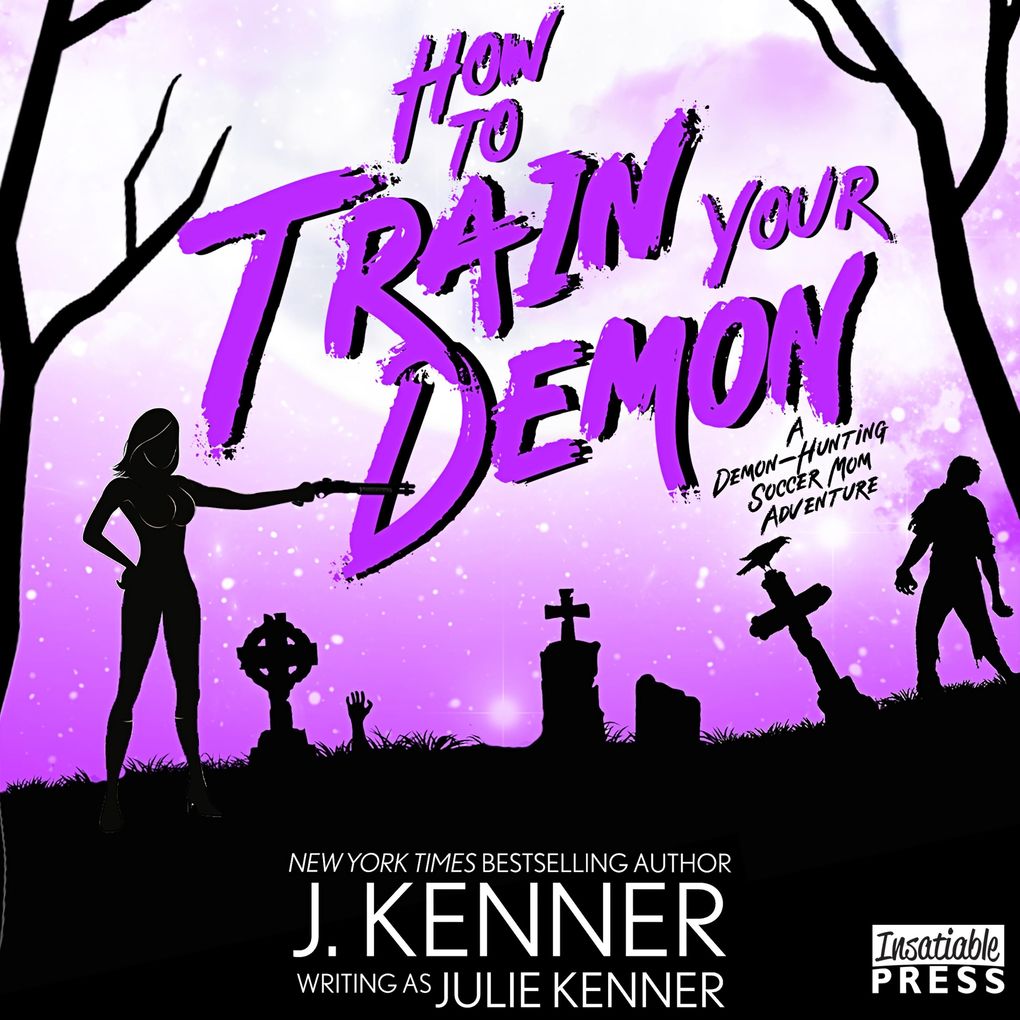 How to Train Your Demon