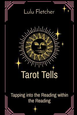 Tarot Tells