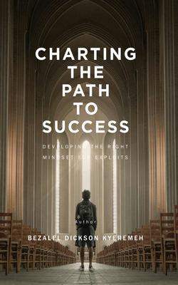 Charting the Path to Success