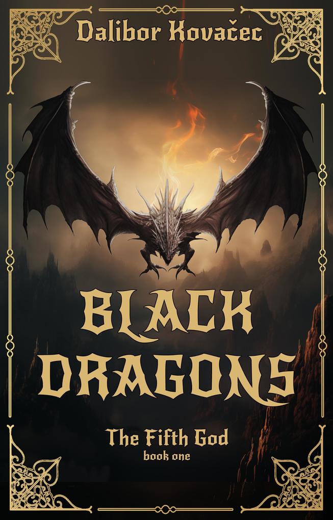 Black Dragons (The Fifth God #1)