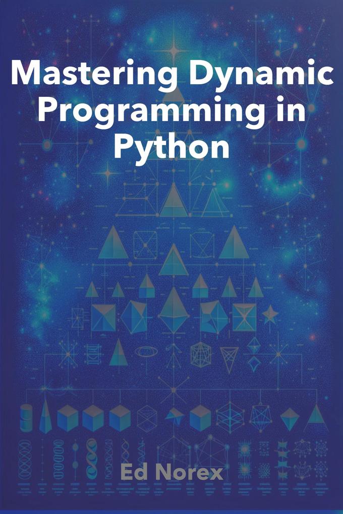 Mastering Dynamic Programming in Python