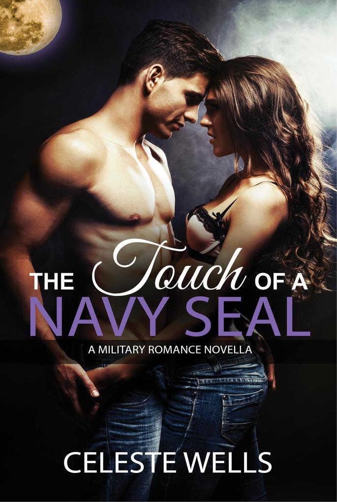 The Touch of a Navy SEAL