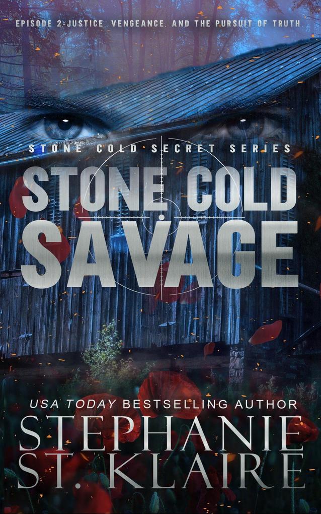 Stone Cold Savage (Stone Cold Secrets #2)