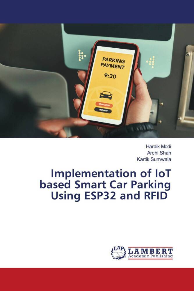 Implementation of IoT based Smart Car Parking Using ESP32 and RFID