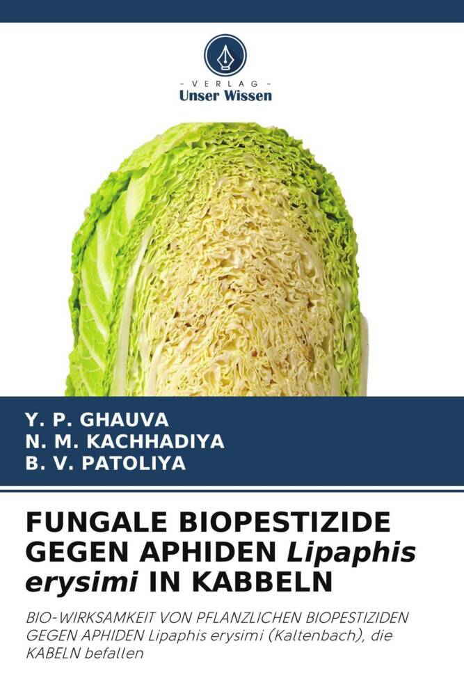 FUNGALE BIOPESTIZIDE GEGEN APHIDEN Lipaphis erysimi IN KABBELN