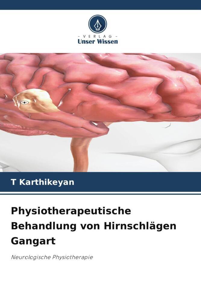 Physiotherapeutische Behandlung von Hirnschlägen Gangart