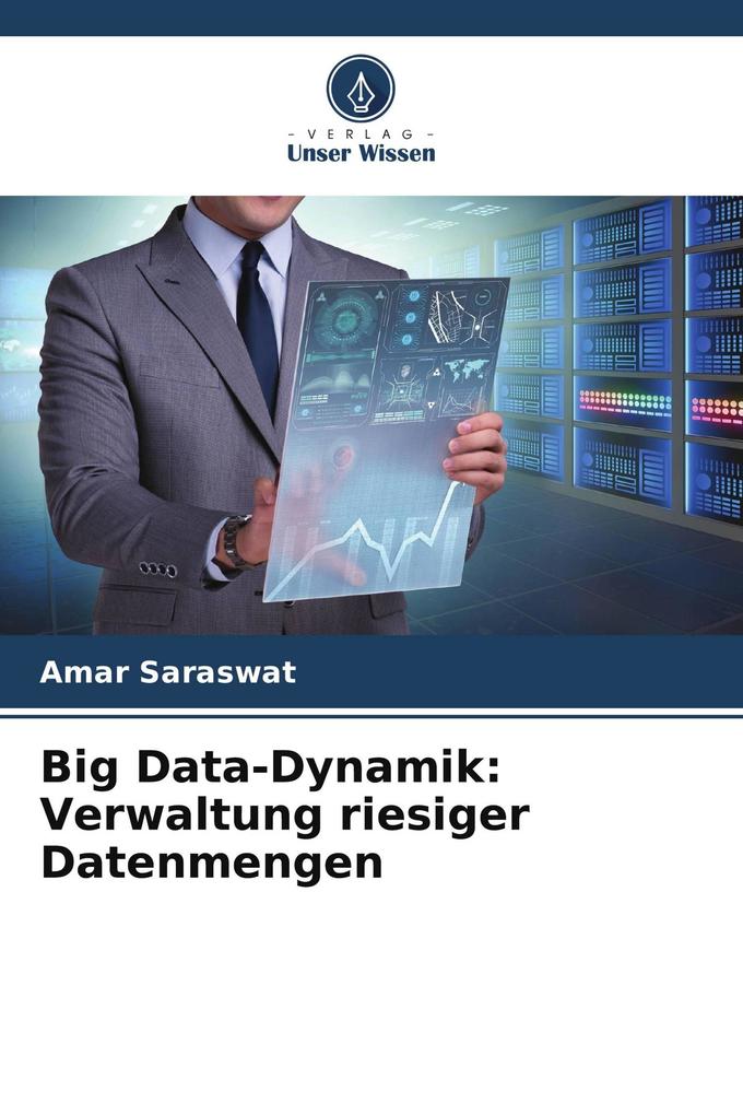 Big Data-Dynamik: Verwaltung riesiger Datenmengen