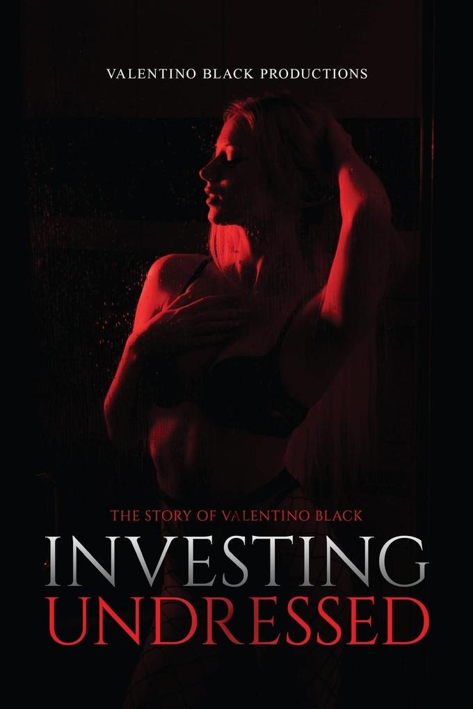 Investing Undressed
