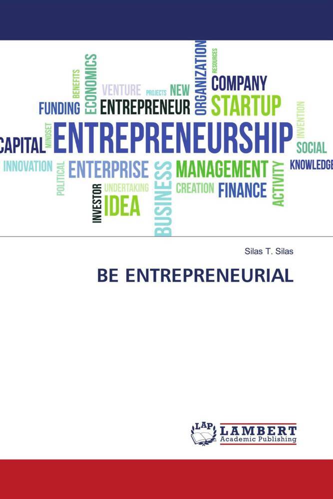 BE ENTREPRENEURIAL