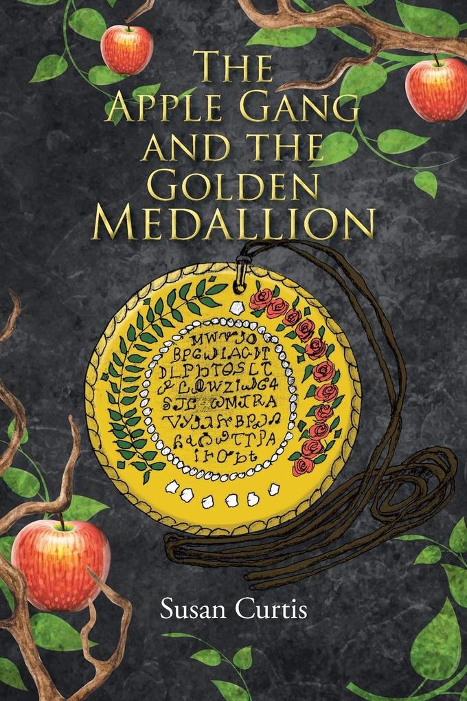The Apple Gang and the Golden Medallion