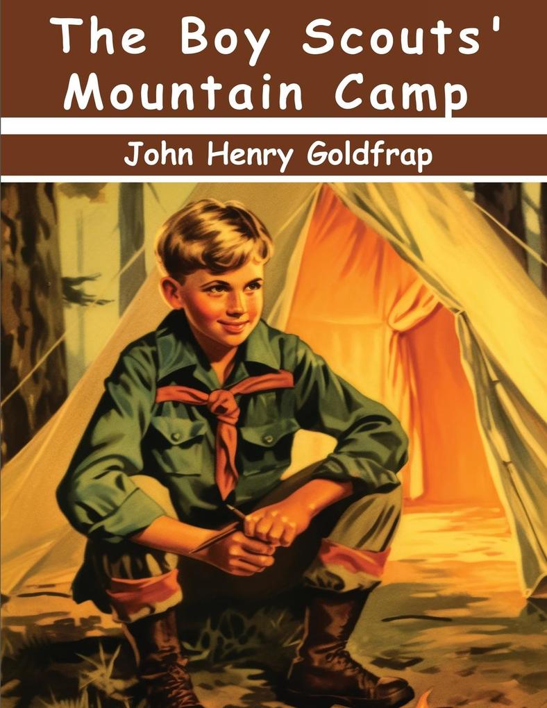 The Boy Scouts‘ Mountain Camp