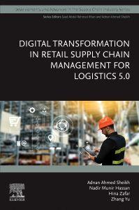 Digital Transformation in Retail Supply Chain Management for Logistics 5.0