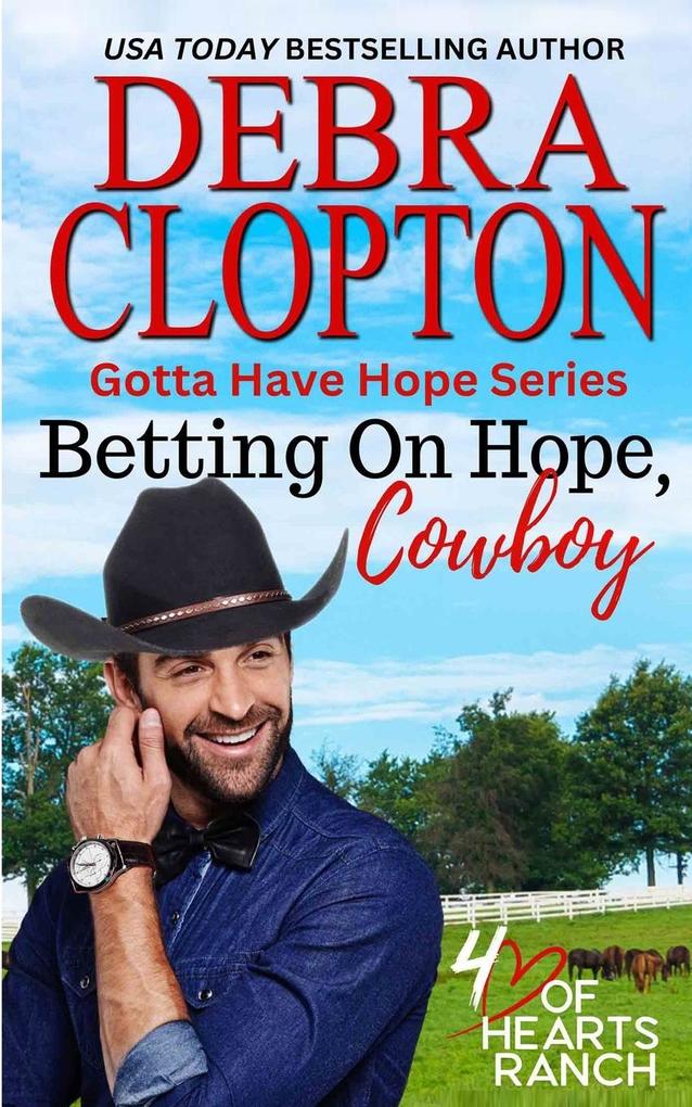 Betting on Hope Cowboy