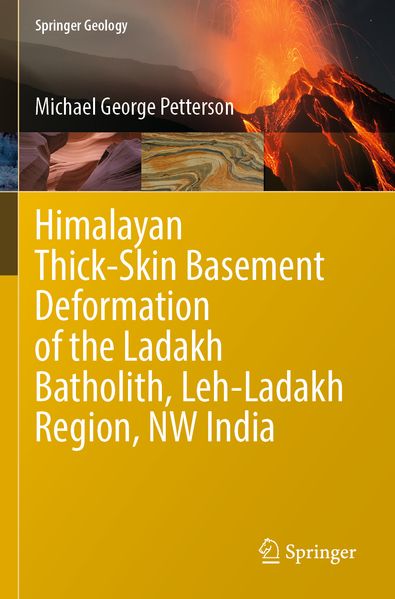 Himalayan Thick-Skin Basement Deformation of the Ladakh Batholith Leh-Ladakh Region NW India