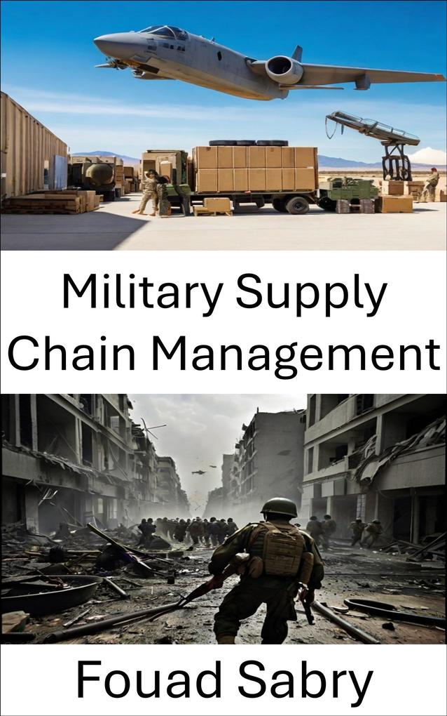 Military Supply Chain Management