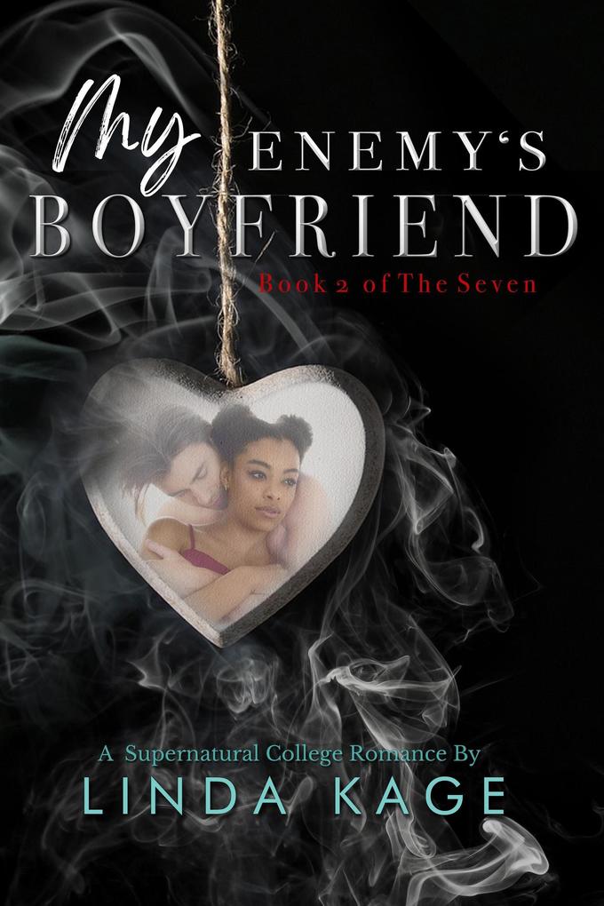 My Enemy's Boyfriend (The Seven #2)